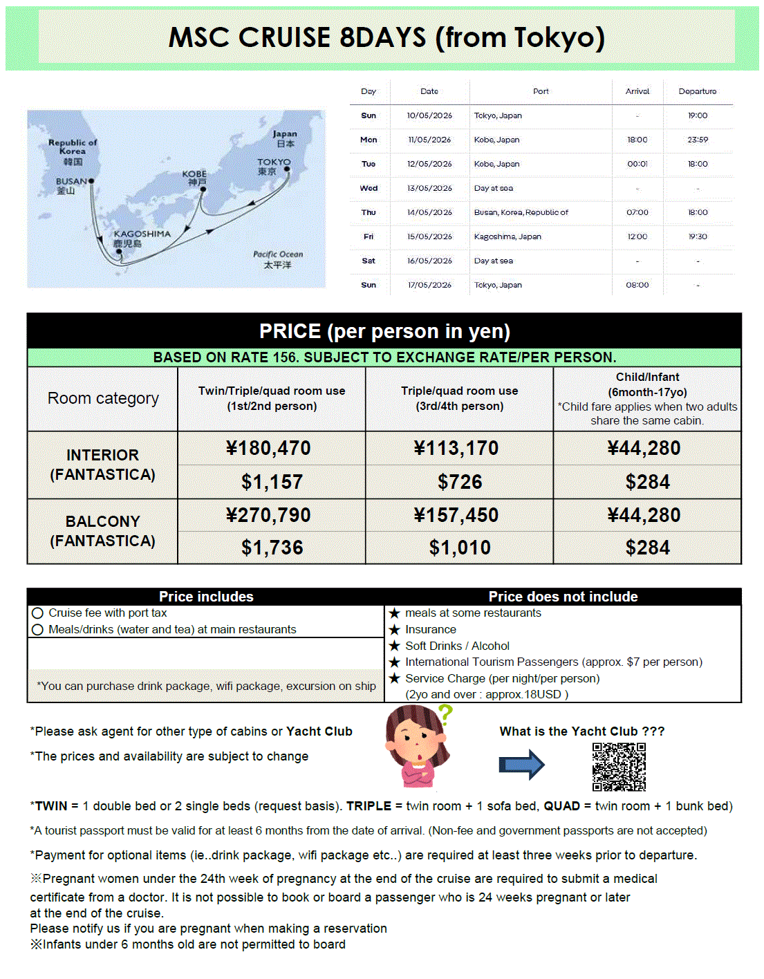 8days cruises (Tokyo-Kobe(Japan)-Busan(South Korea)-Kagoshima(Japan)-Tokyo)